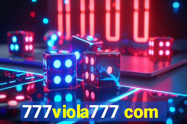777viola777 com